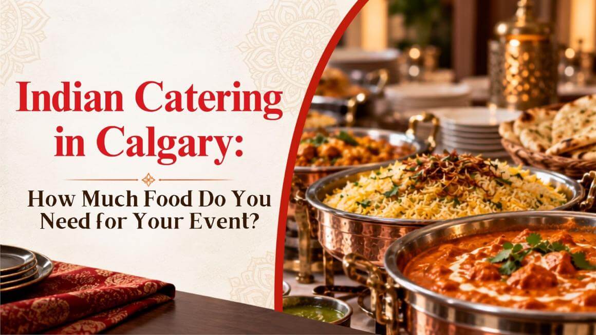 Indian Catering in Calgary