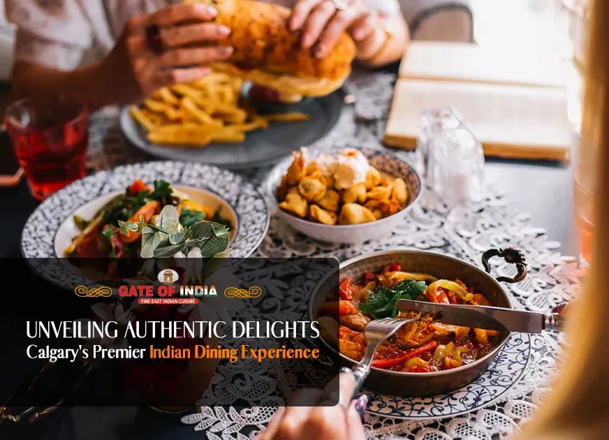 Discover the Authentic Flavors: The Best Indian Restaurant in Calgary