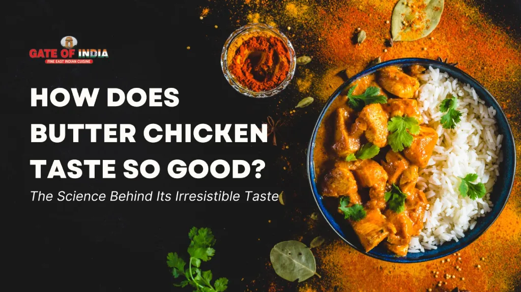 Butter Chicken Taste So Good